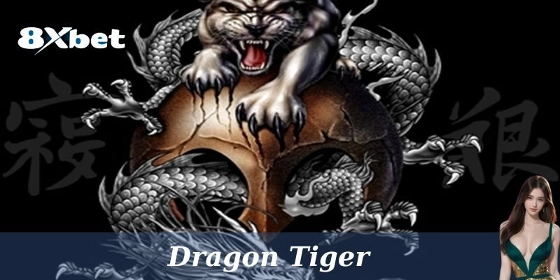 Trải Nghiệm Dragon Tiger: Cách Chơi và Chiến Lược Tại 8xbet 2 Các loại cược trong Dragon Tiger
