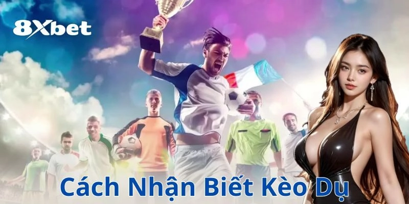 Cách nhận biết kèo dụ – Nhận diện dấu hiệu để tránh bẫy 3 Cách tránh rơi vào bẫy kèo dụ