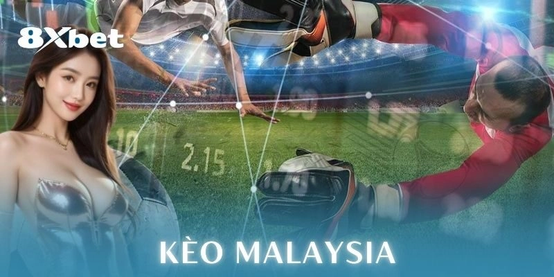 Kèo Malaysia 8xbet